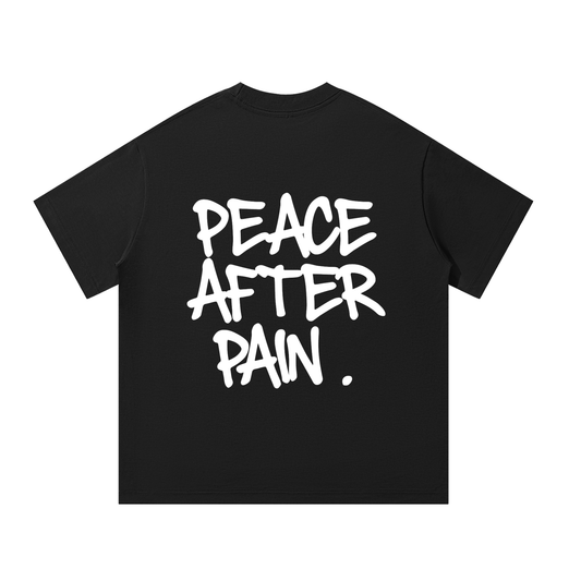 Peace After Pain T-Shirt